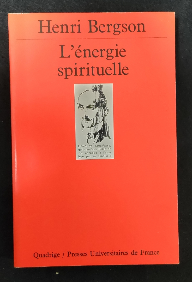 Henri Bergson 　L'énergie spirituelle 1982 Quadrige Puf